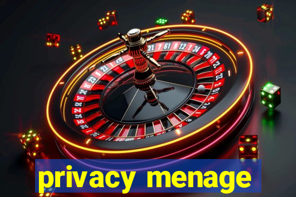 privacy menage